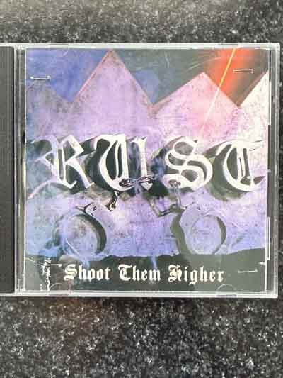 cd – Rust : Shoot Them Higher (1989)
