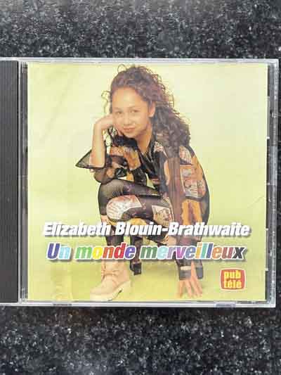 cd – Elizabeth Blouin-Brathwaite : Un monde merveilleux (1997)
