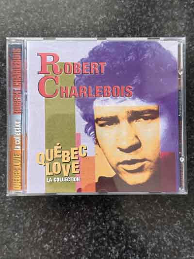 cd – Robert Charlebois : Québec Love La Collection