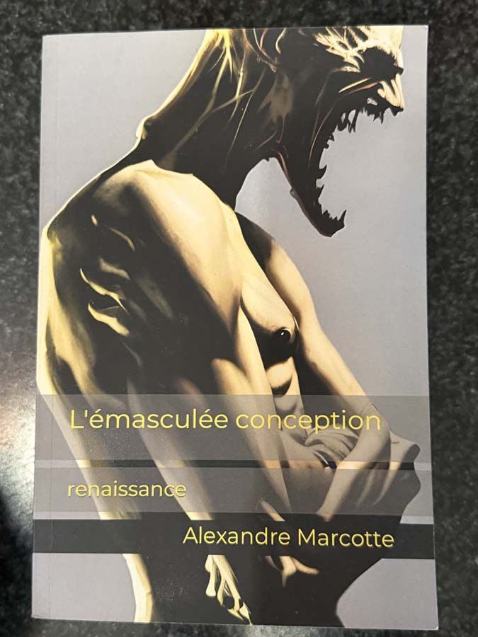 book – Alexandre Marcotte : L’émasculée conception