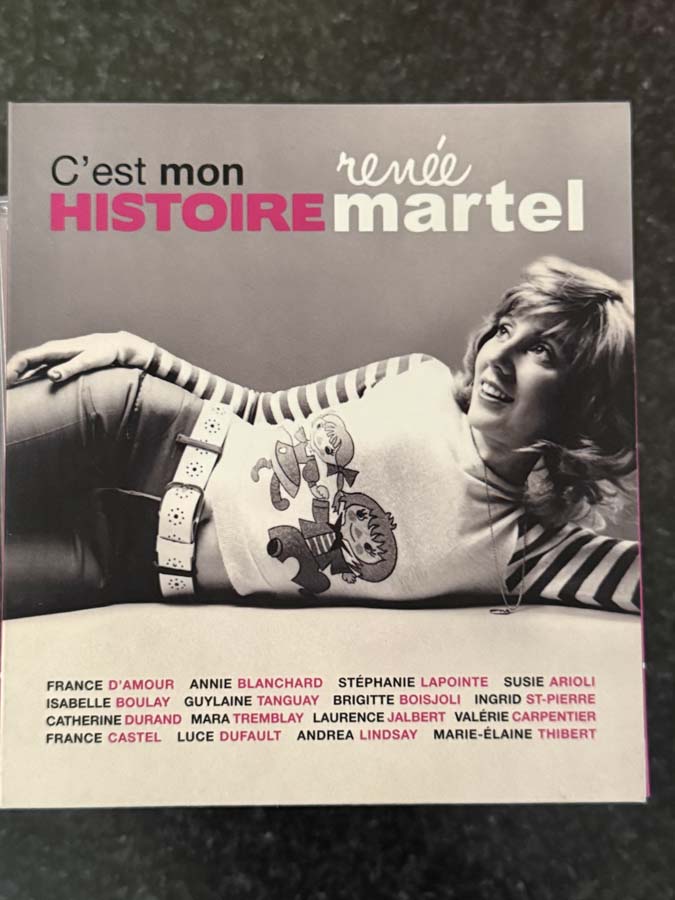 cd – C’est Mon Histoire Hommage a Renée Martel (2015)