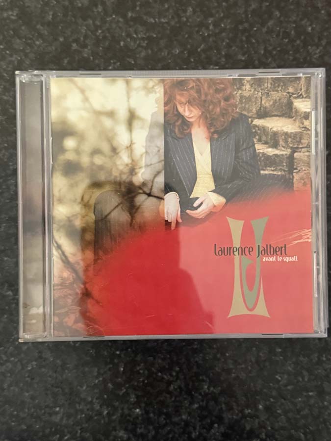 cd – Laurence Jalbert : Avant Le Squall (1998)
